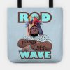 Rod Wave Tote Official Rod Wave Merch